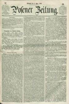 Posener Zeitung. 1860, [№] 81 (4 April) + dod.