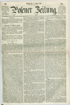 Posener Zeitung. 1860, [№] 89 (16 April) + dod.