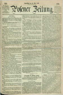 Posener Zeitung. 1860, [№] 120 (24 Mai) + dod.