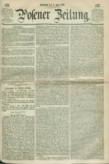 Posener Zeitung. 1860, [№] 127 (2 Juni) + dod.