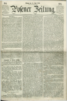 Posener Zeitung. 1860, [№] 134 (11 Juni) + dod.