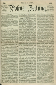 Posener Zeitung. 1860, [№] 136 (13 Juni) + dod.