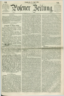 Posener Zeitung. 1860, [№] 141 (19 Juni) + dod.