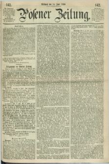 Posener Zeitung. 1860, [№] 142 (20 Juni) + dod.