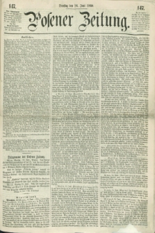 Posener Zeitung. 1860, [№] 147 (26 Juni) + dod.