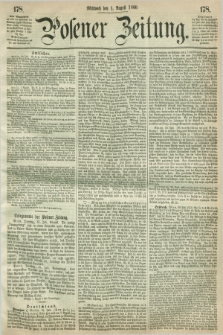 Posener Zeitung. 1860, [№] 178 (1 August) + dod.