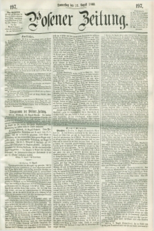 Posener Zeitung. 1860, [№] 197 (23 August) + dod.