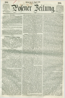 Posener Zeitung. 1860, [№] 204 (31 August) + dod.