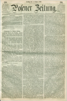 Posener Zeitung. 1860, [№] 231 (2 Oktober) + dod.