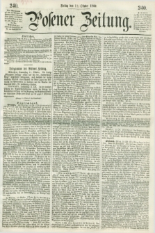Posener Zeitung. 1860, [№] 240 (12 Oktober) + dod.