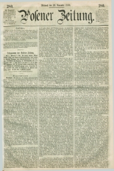 Posener Zeitung. 1860, [№] 280 (28 November) + dod.