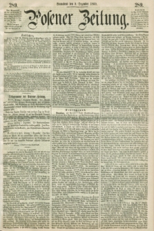 Posener Zeitung. 1860, [№] 289 (8 Dezember) + dod.