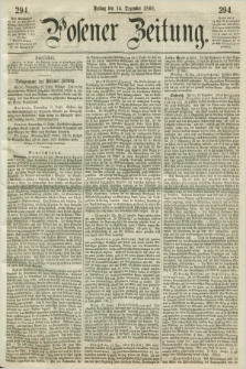 Posener Zeitung. 1860, [№] 294 (14 Dezember) + dod.