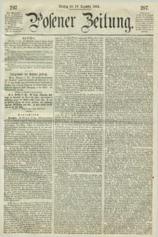 Posener Zeitung. 1860, [№] 297 (18 Dezember) + dod.