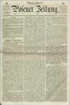 Posener Zeitung. 1861, [№] 30 (5 Februar) + dod.