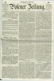 Posener Zeitung. 1861, [№] 68 (21 März) + dod.