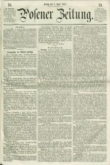 Posener Zeitung. 1861, [№] 79 (5 April) + dod.
