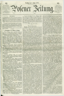 Posener Zeitung. 1861, [№] 82 (9 April) + dod.