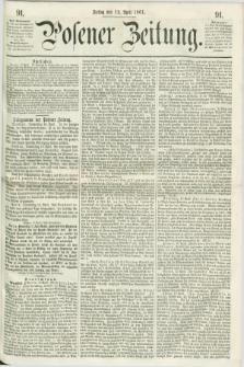 Posener Zeitung. 1861, [№] 91 (19 April) + dod.