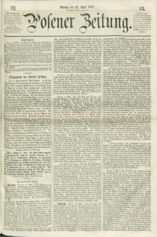 Posener Zeitung. 1861, [№] 93 (22 April) + dod.