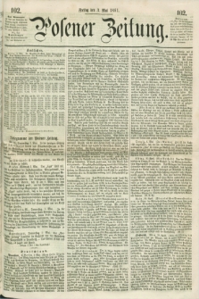 Posener Zeitung. 1861, [№] 102 (3 Mai) + dod.