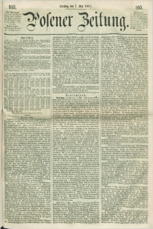 Posener Zeitung. 1861, [№] 105 (7 Mai) + dod.