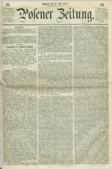 Posener Zeitung. 1861, [№] 111 (15 Mai) + dod.