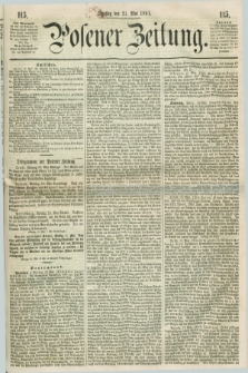 Posener Zeitung. 1861, [№] 115 (21 Mai) + dod.