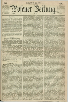 Posener Zeitung. 1861, [№] 136 (14 Juni) + dod.