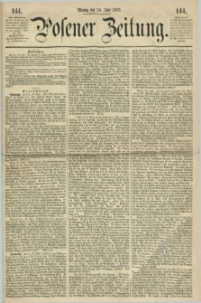 Posener Zeitung. 1861, [№] 144 (24 Juni)