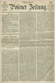 Posener Zeitung. 1861, [№] 157 (9 Juli) + dod.