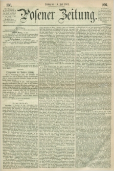 Posener Zeitung. 1861, [№] 166 (19 Juli) + dod.