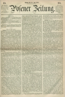 Posener Zeitung. 1861, [№] 174 (29 Juli) + dod.