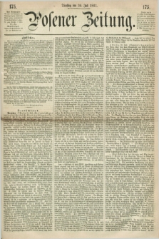 Posener Zeitung. 1861, [№] 175 (30 Juli) + dod.