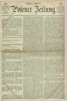 Posener Zeitung. 1861, [№] 187 (13 August) + dod.