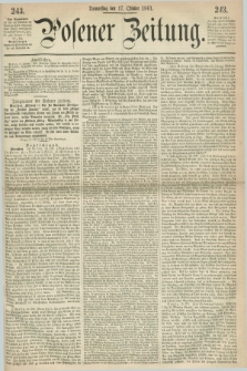 Posener Zeitung. 1861, [№] 243 (17 Oktober) + dod.