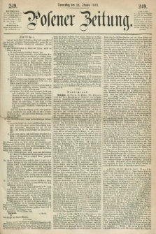 Posener Zeitung. 1861, [№] 249 (24 Oktober) + dod.