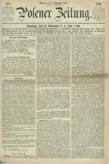 Posener Zeitung. 1861, [№] 270 (18 November) + dod.