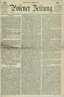 Posener Zeitung. 1861, [№] 302 (27 Dezember) + dod.