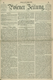 Posener Zeitung. 1862, [№] 8 (10 Januar) + dod.