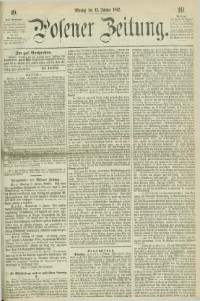 Posener Zeitung. 1862, [№] 10 (13 Januar) + dod.