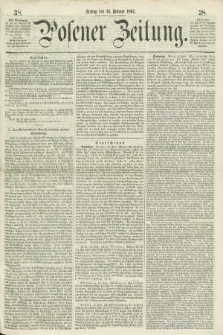 Posener Zeitung. 1862, [№] 38 (14 Februar) + dod.