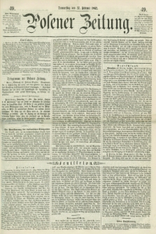Posener Zeitung. 1862, [№] 49 (27 Februar) + dod.