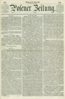 Posener Zeitung. 1862, [№] 64 (17 März) + dod.