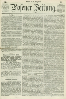 Posener Zeitung. 1862, [№] 72 (26 März) + dod.