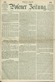 Posener Zeitung. 1862, [№] 106 (7 Mai)