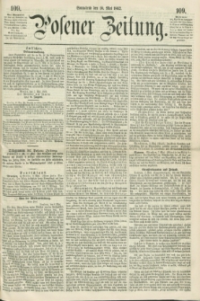 Posener Zeitung. 1862, [№] 109 (10 Mai)