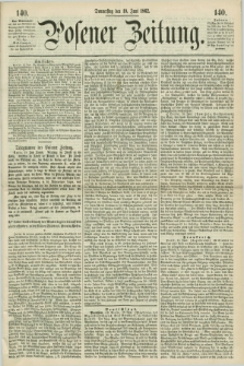 Posener Zeitung. 1862, [№] 140 (19 Juni) + dod.