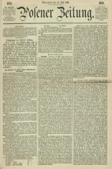 Posener Zeitung. 1862, [№] 160 (12 Juli) + dod.