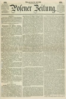 Posener Zeitung. 1862, [№] 169 (23 Juli) + dod.